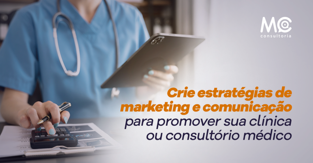Crie estratégias de marketing e comunicação para promover sua clínica ...