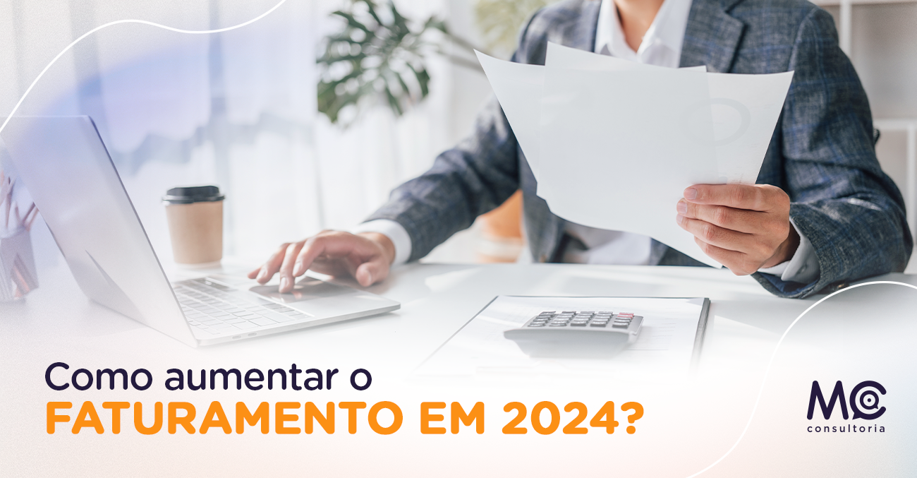 mc consultoria_Como aumentar o faturamento em 2024_3001_blog
